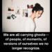 Ghosts of the past